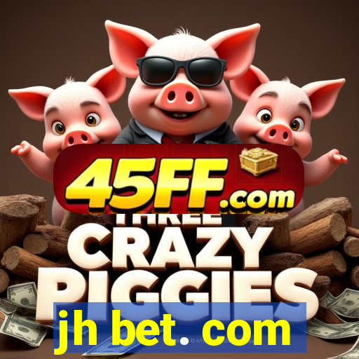 jh bet. com